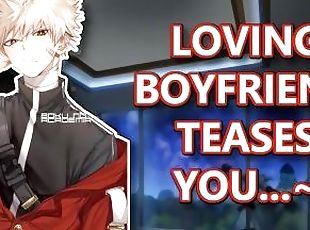 Loving Boyfriend Teases You)(M4F)(ASMR)(NSFW)(Preview)(Kissing)