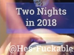 Two Nights in 2018  PREVIEW