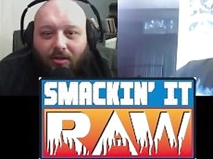 New Universal Champion - Smackin' It Raw Ep. 134