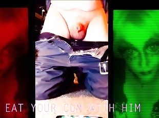 Jerk and eat your yummy cummies with sissy boi vinny