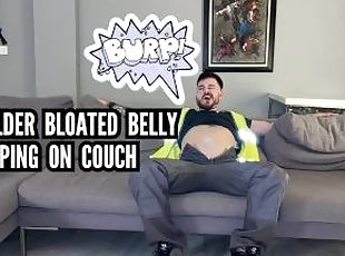 Builder Bloated belly burping on the couch
