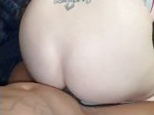 Close up on my ass getting fuck